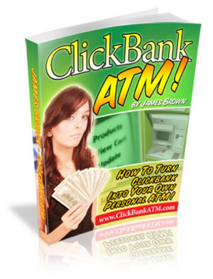 Product picture Click bank ATM Make More Money Online